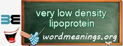 WordMeaning blackboard for very low density lipoprotein